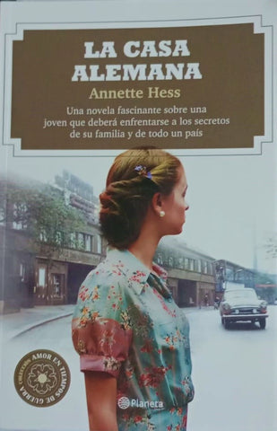 LA CASA ALEMANA.. | Annette Hess
