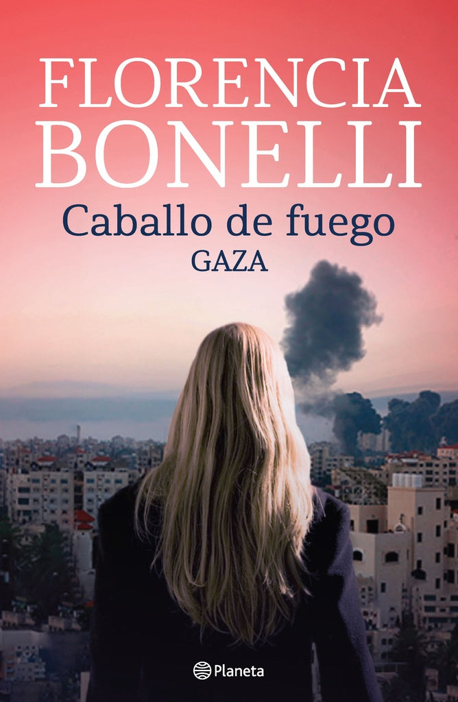 CABALLO DE FUEGO 3. GAZA* | Florencia Bonelli