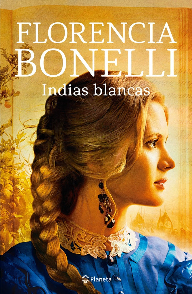 INDIAS BLANCAS..* | Florencia Bonelli