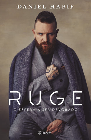 RUGE O ESPERA A SER DEVORADO..* | DANIEL  HABIF