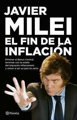EL FIN DE LA INFLACION.. | JAVIER MILEI