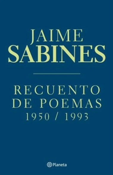 RECUENTO DE POEMAS | Jaime Sabines