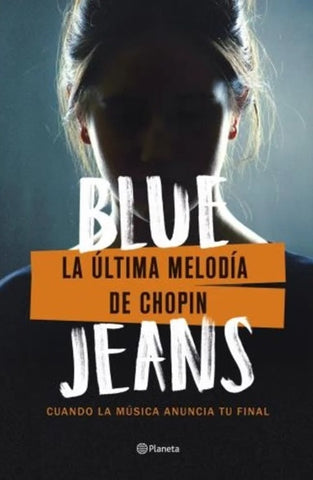 LA ÚLTIMA MELODÍA DE CHOPIN | Blue Jeans