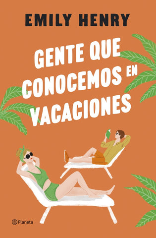 GENTE QUE CONOCEMOS EN VACACIONES* | EMILY HENRY
