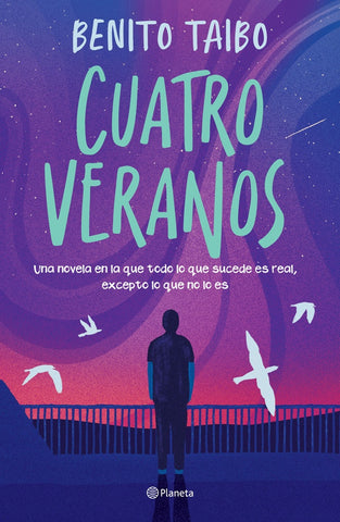CUATRO VERANOS | Benito Taibo