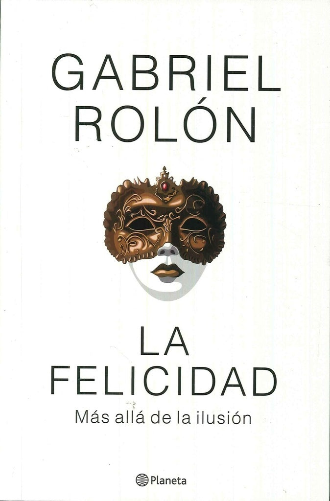 LA FELICIDAD | GABRIEL ROLON
