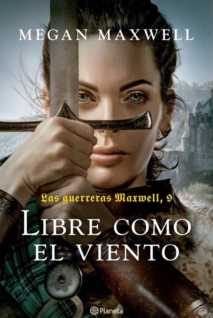 LAS GUERRERAS MAXWELL 9.. | Megan Maxwell