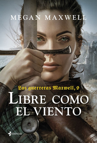 LAS GUERRERAS MAXWELL 9.. | Megan Maxwell
