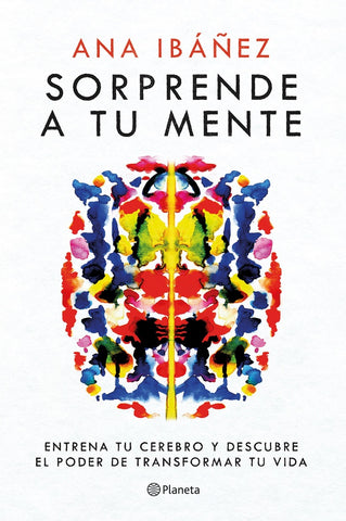 SORPRENDE A TU MENTE.. | ANA  IBAÑEZ