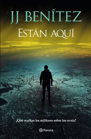 ESTAN AQUI.. | J. J. Benítez