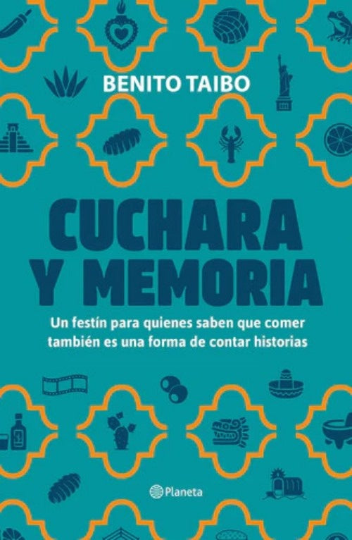 Cuchara y memoria 02 | Benito Taibo