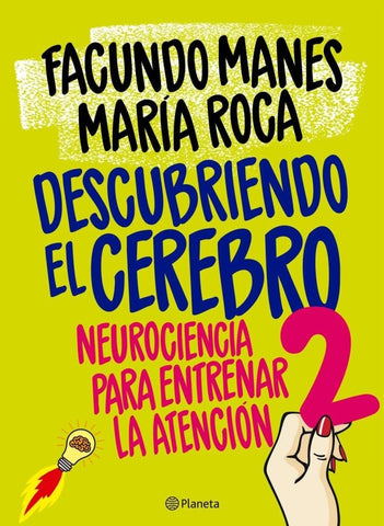 DESCUBRIENDO EL CEREBRO 2.. | Manes, Roca