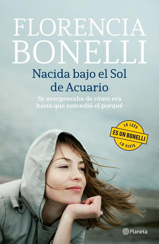 NACIDA BAJO EL SOL DE ACUARIO.. | Florencia Bonelli