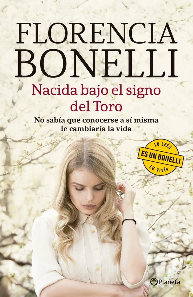 NACIDA BAJO EL SIGNO DEL TORO.. | Florencia Bonelli