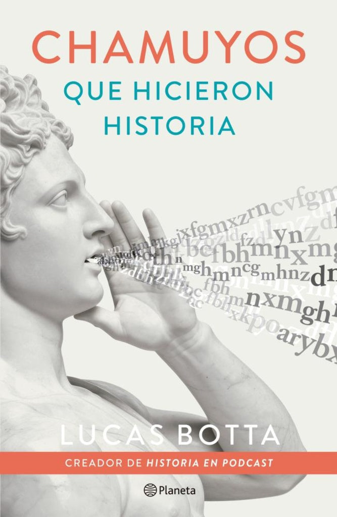 Chamuyos que hicieron historia | Lucas  Botta