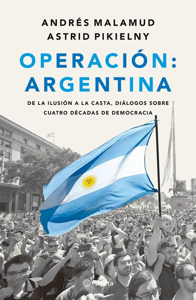 Operación: Argentina | Andrés  Malamud