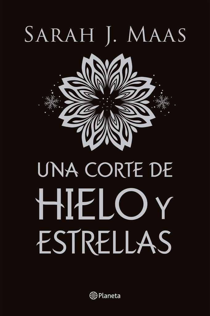 UNA CORTE DE HIELO Y ESTRELLAS. TAPA DURA | Sarah J. Maas