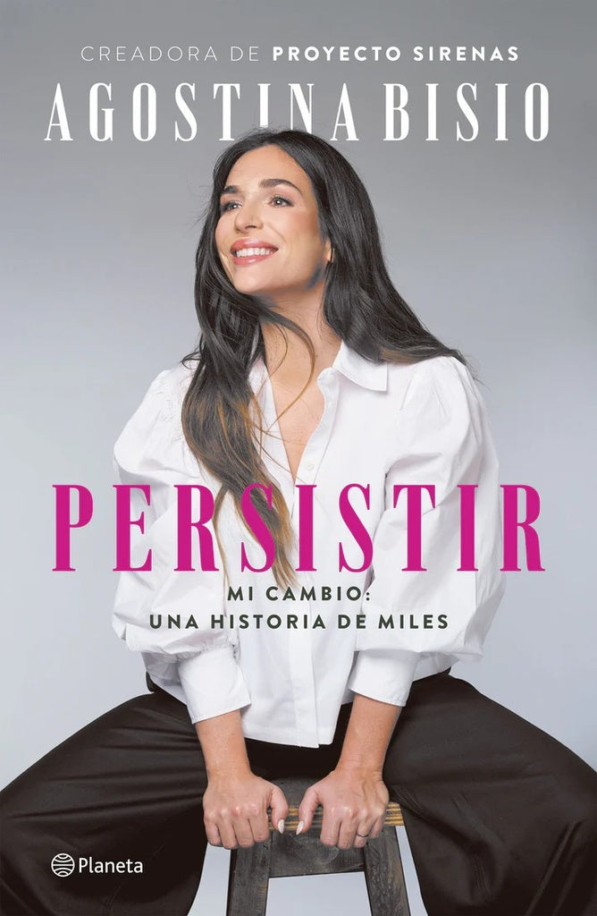 Persistir | Agostina  Bisio