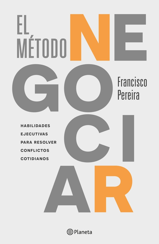 EL MÉTODO NEGOCIAR | Francisco De Moura Pereira
