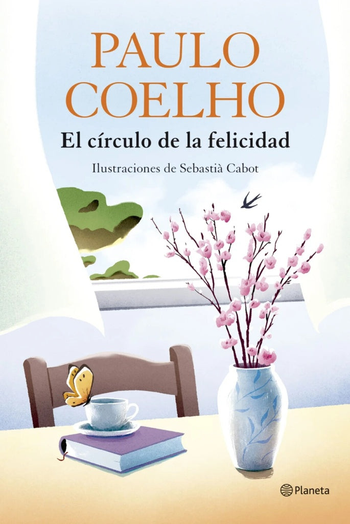 EL CIRCULO DE LA FELICIDAD | Paulo Coelho