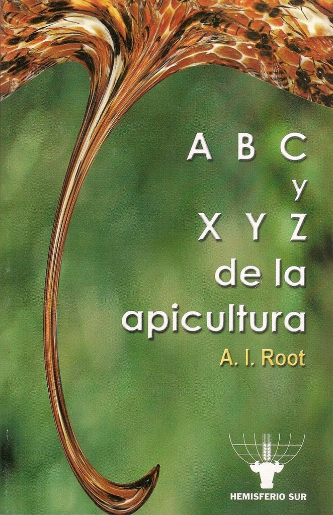 ABC y XYZ de la apicultura, El | Root-Cormick-Cormick