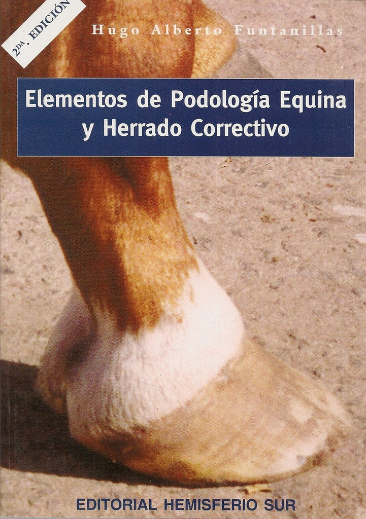 Elementos de podología equina y herrado correctivo