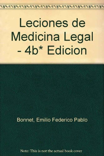 LECCIONES DE MEDICINA LEGAL.. | EMILIO FEDERICO PABLO BONNET