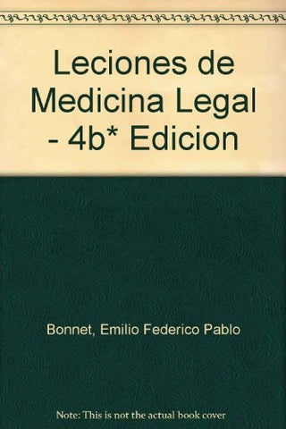 LECCIONES DE MEDICINA LEGAL.. | EMILIO FEDERICO PABLO BONNET