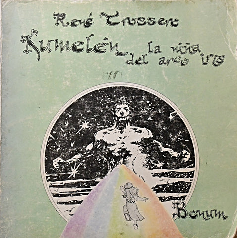 KUMELEN LA NIÑA DEL ARCO IRIS .. | René Juan Trossero