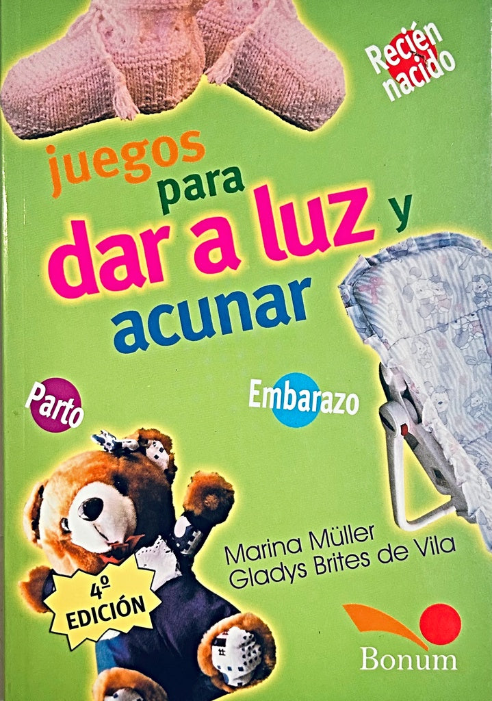 JUEGOS PARA DAR A LUZ Y ACUNAR.. | MARINA MULLER