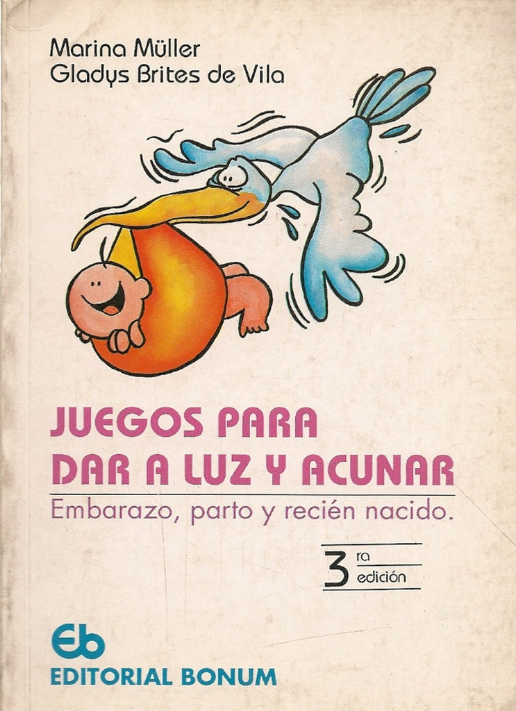 JUEGOS PARA DAR A LUZ Y ACUNAR.. | MARINA MULLER