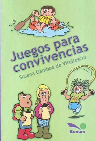 JUEGOS PARA CONVIVENCIAS.. | Susana  Gamboa