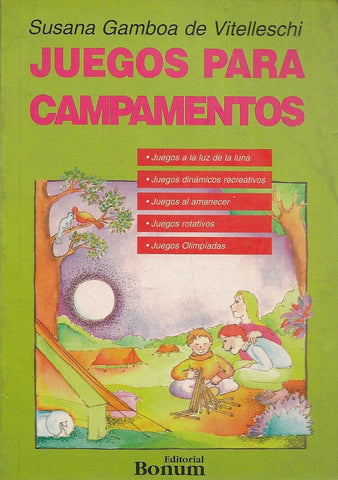 JUEGOS PARA CAMPAMENTOS.. | Susana Gamboa de Vitelleschi