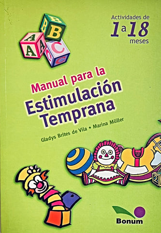 MANUAL PARA LA ESTIMULACION TEMPRANA.. | Gladys  Brites
