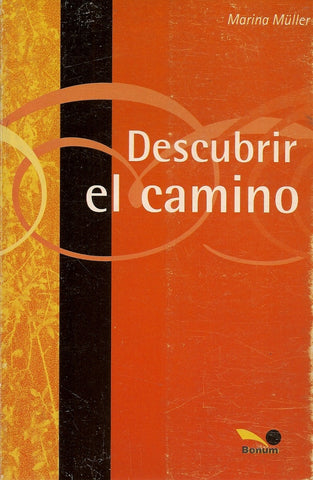 DESCUBRIR EL CAMINO TECNICAS Y ESTRATEGIAS PARA ORIENTADORES.. | MARINA MULLER