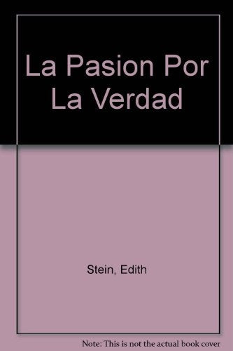 La pasión por la verdad | Andres Bejas
