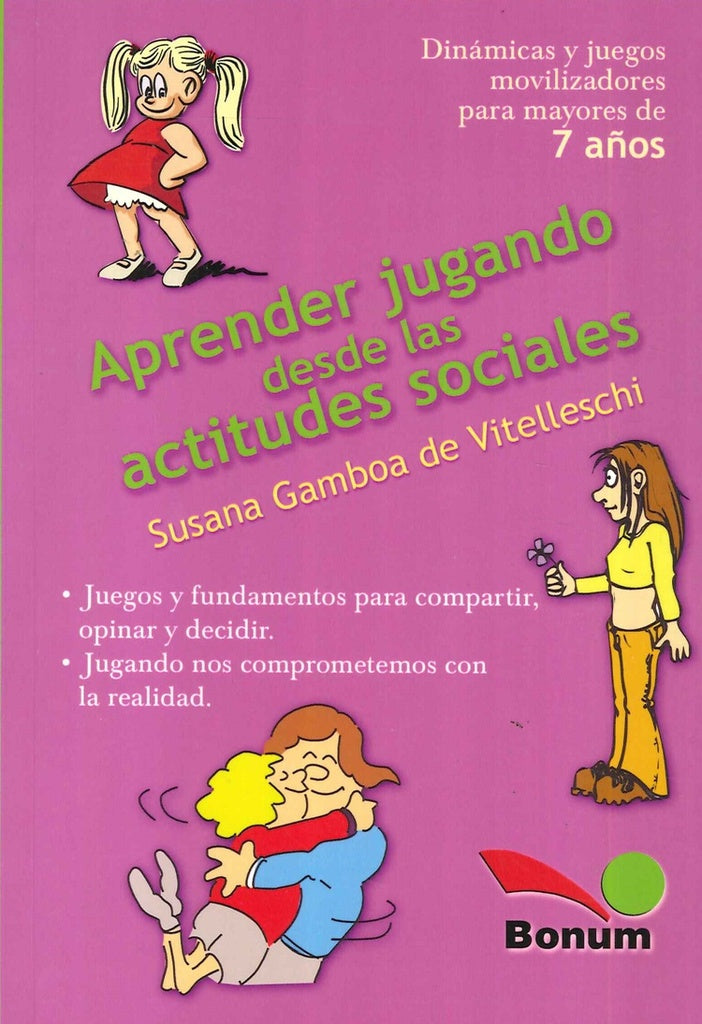 APRENDER JUGANDO ACTITUDES SOCIALES.. | Susana Gamboa de Vitelleschi