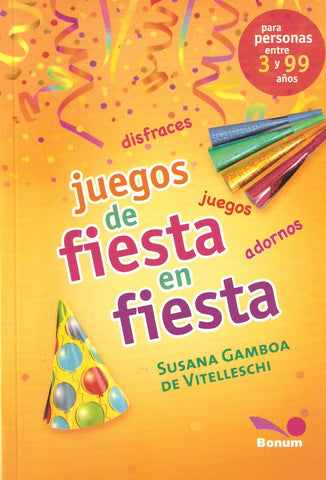 Juegos de fiesta en fiesta | Susana Gamboa de Vitelleschi