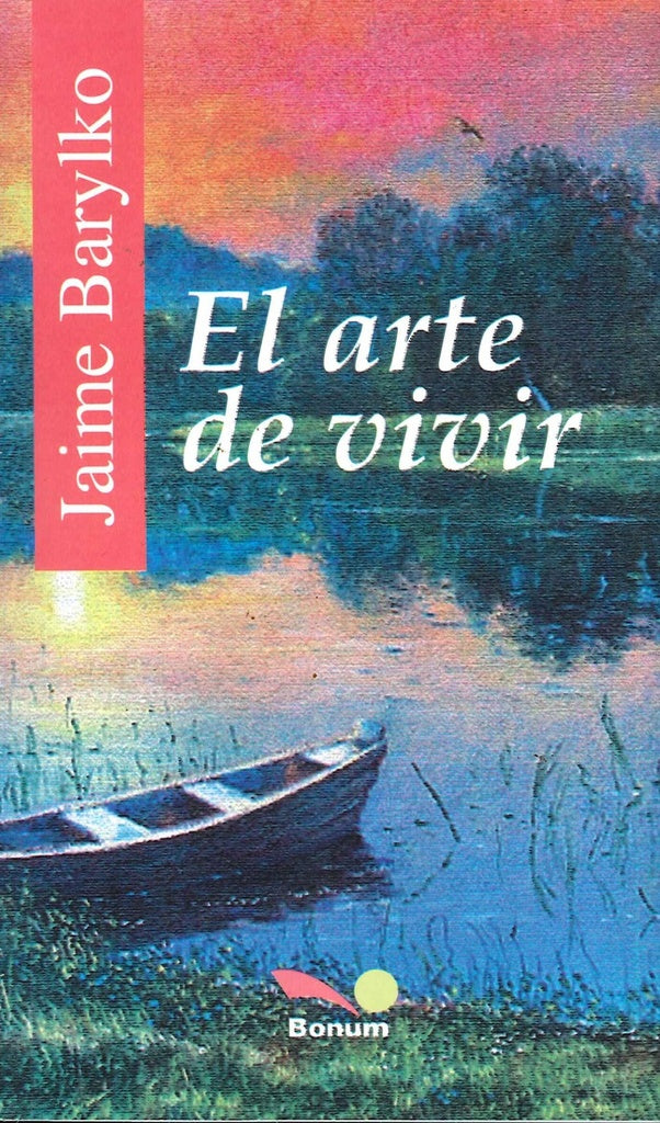 EL ARTE DE VIVIR  | Jaime Barylko