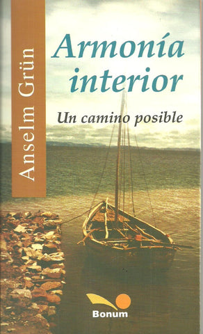 ARMONÍA INTERIOR.. | Anselm Grün