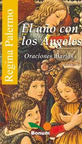 AÑO CON LOS ANGELES ORACIONES DIARIAS.. | REGINA PALERMO