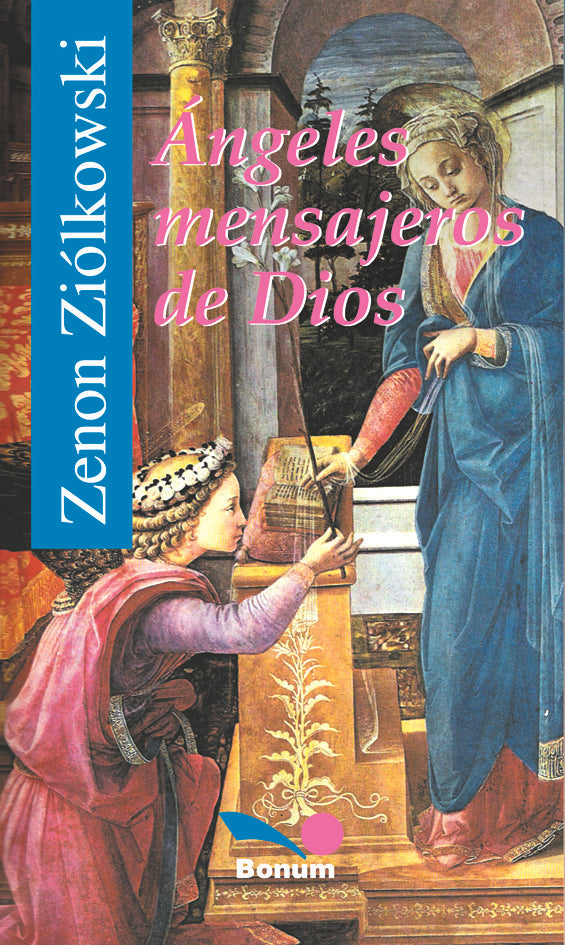 ANGELES MENSAJEROS DE DIOS.. | Zenon Ziólkowski