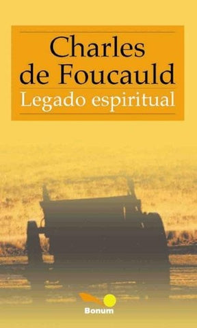 Legado espiritual | Charles DE FOUCAULD