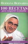 100 recetas para compartir | Hermana Bernarda