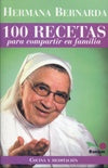 100  recetas para compartir | Hermana Bernarda
