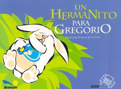 Un hermanito para Gregorio