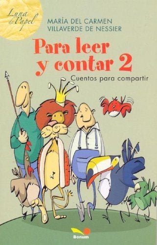 PARA LEER Y CONTAR 2.. | María del Carmen Villaverde