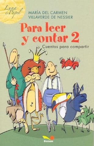 PARA LEER Y CONTAR 2.. | Maria del carmen  Villaverde de Nessier