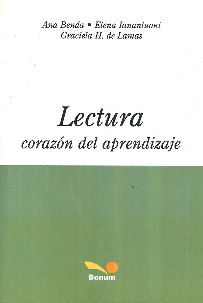 LECTURA CORAZON DEL APRENDIZAJE.. | Ana Benda