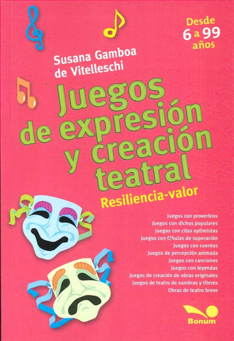 JUEGOS DE EXPRESION Y CREACION TEATRAL.. | Susana Gamboa de Vitelleschi